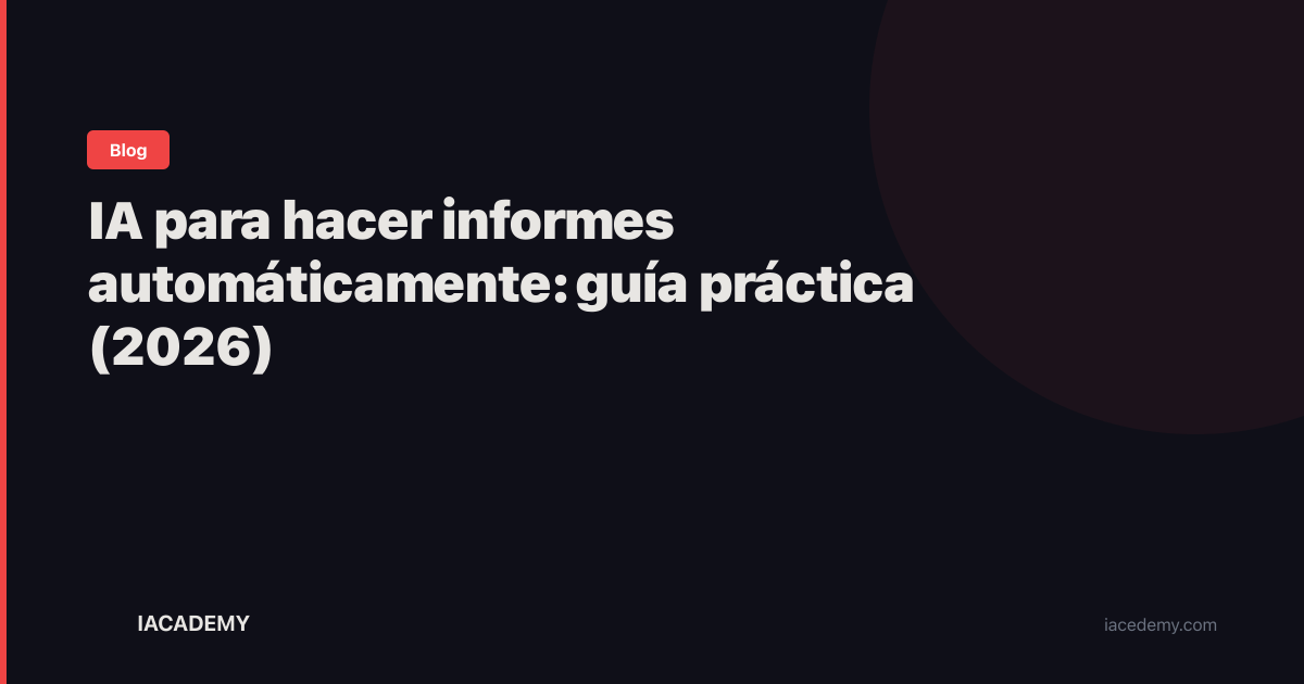 ia-para-hacer-informes