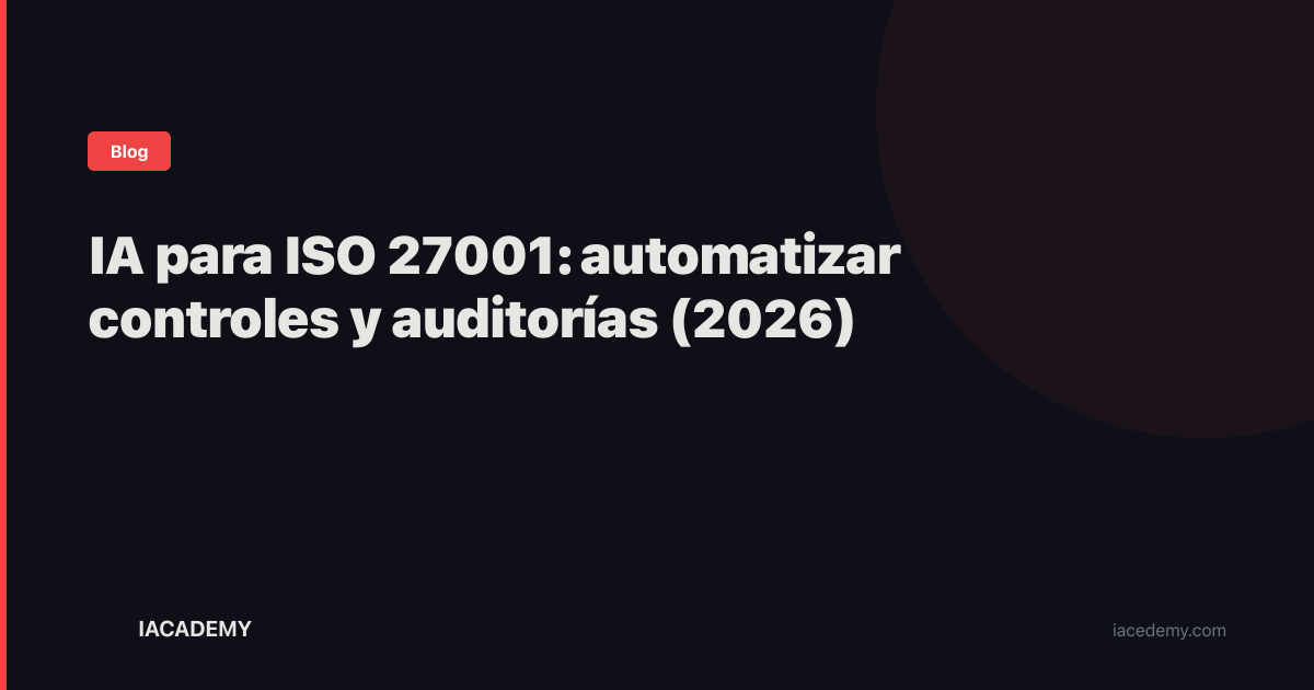 ia-para-iso-27001